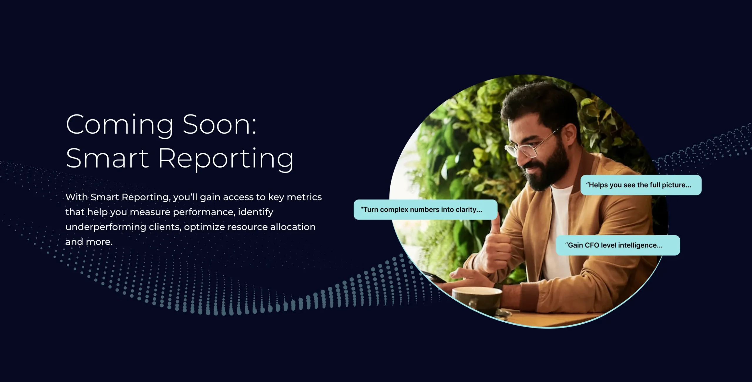 Coming Soon: Smart Reporting